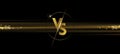 Golden shining versus logo on black background. VS logo for games, battle, match, sports or fight competition,